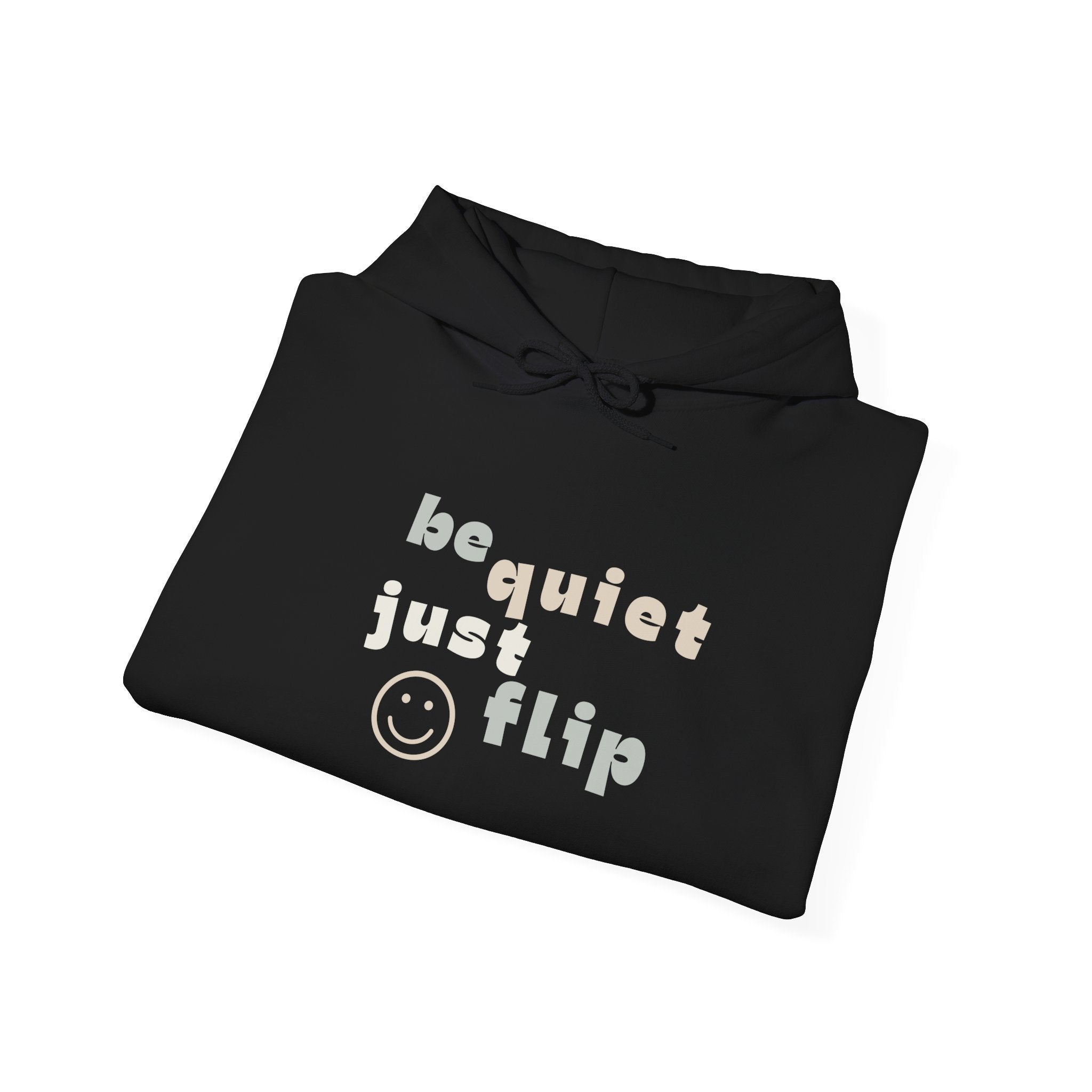 Be Quiet Just Flip Light Adult Hoodie